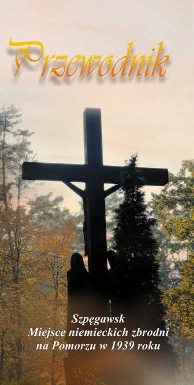 okładka przewodnika Szpęgawsk miejsce niemieckich zbrodni