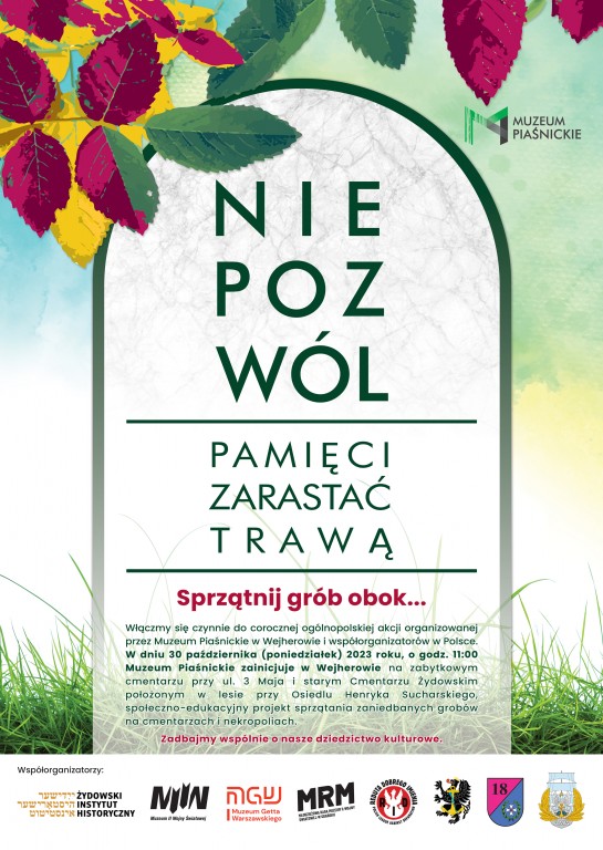 Plakat Nie pozwól pamięci zarastać trawą 2023
