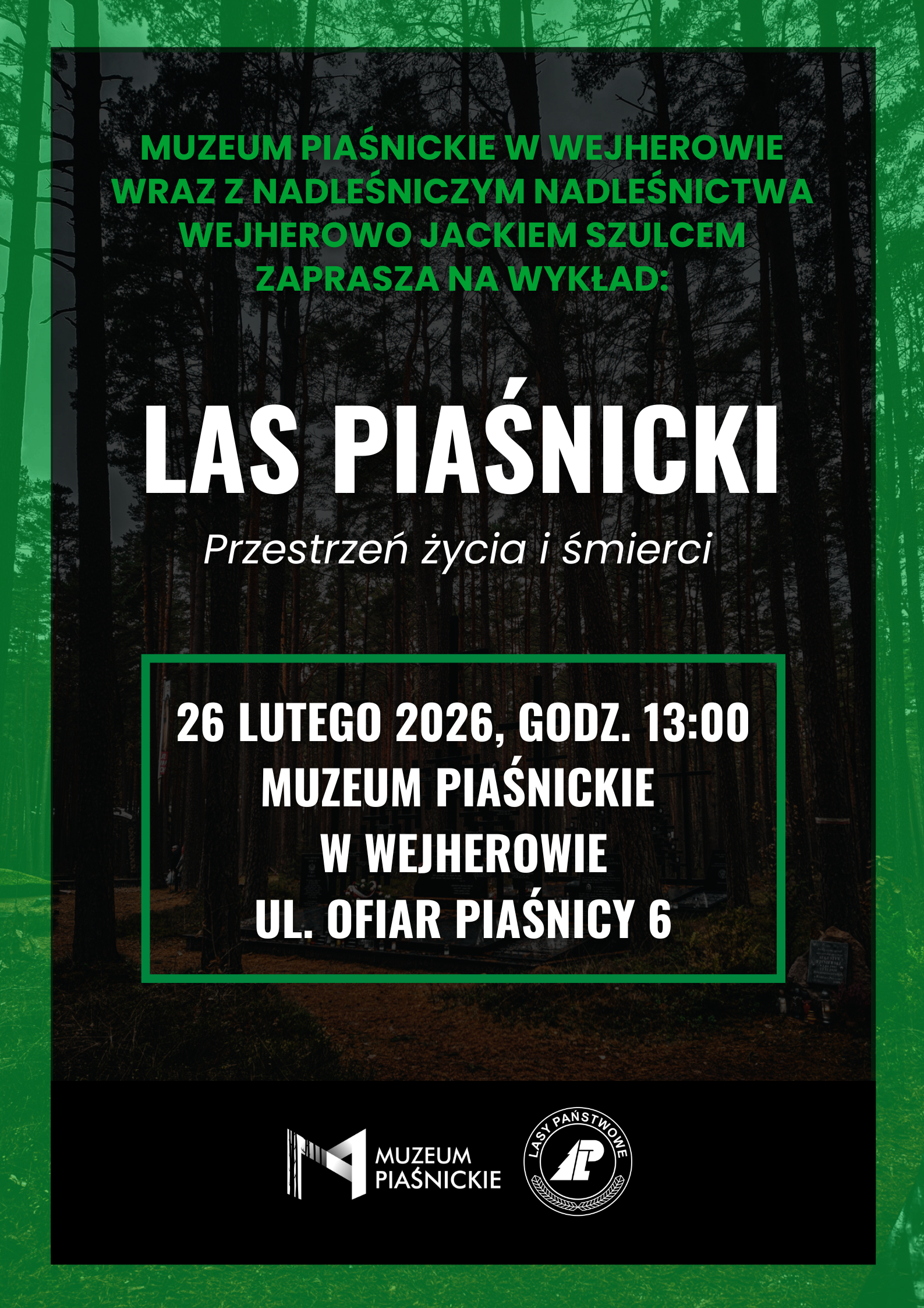 plakat wykładu Las Piaśnicki - przestrzeń życia i śmierci